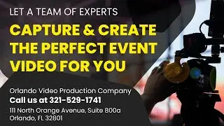 Event Video Production Orlando FL | (321) 529-1741