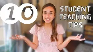 10 Tips for Student Teachers