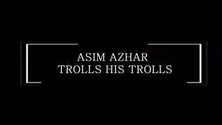 Asim Azhar trolls his trolls #HSA18
