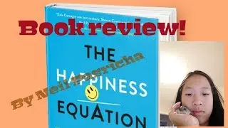 The Happiness Equation by Neil Pasricha!