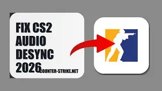 How To Fix CS2 Audio Desync 2026 (UPDATED 2026)