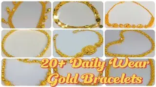 Latest 20 Gold Bracelet Design For Girls | Daily Use Gold Bracelet for Women | Simple Gold Bracelet