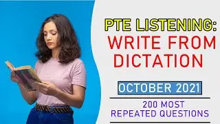 PTE Listening: Write From Dictation | OCTOBER 2021 | 200 Most Repeated Questions with Answers