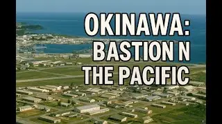 Okinawa: America&rsquo;s Strategic Island Fortress in the Pacific War #okinawa #ww2 #pacific #histrory