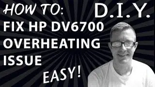How to fix the HP DV6700 Overheating issue.