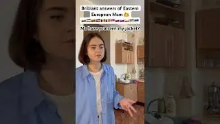 Brilliant answers is Eastern European Mom 👩 #shorts