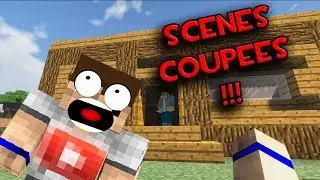 LES SCÈNES COUPÉES 😱