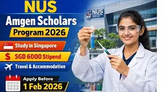Step-by-Step: Apply NUS Amgen Scholars Program 2026 🇸🇬🎓 | ₹4.2 Lakh 💰 Scholarship!
