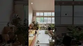 Tokyo Coffee Shops