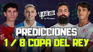 CUOTAS y PREDICCIONES 1/8 COPA DEL REY 2026 ✍️