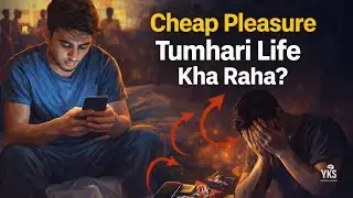 Mobile, Reels aur Cheap Pleasure Tumhari Life Kaise Kha Rahe Hain | Youth Ki Soch