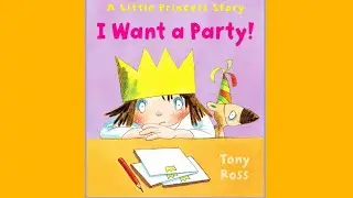 I Want A Party! Story Read Aloud with 