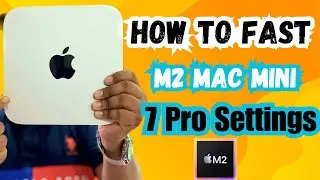 How to Fast Mac Mini M2!💥 How to SpeedUp Mckbook Air,Pro In 7 Simple Steps !🔥