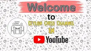 Ceylon Chess Channel INTRO