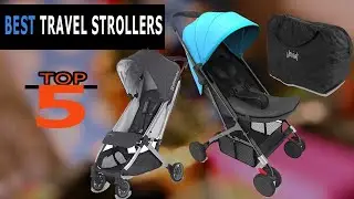 ?Stroller: The Best Travel Strollers (Buying Guide)