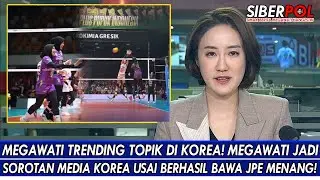 MEGAWATI TRENDING TOPIK DI KOREA🔥MEGAWATI JADI SOROTAN MEDIA KOREA USAI BERHASIL BAWA JPE MENANG!
