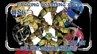 86. 8/13 Bagging Boarding & B.S