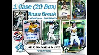 2025 BOWMAN CHROME 1 Case (20 Mega Box) TEAM Break #19 eBay Live 12/29/25