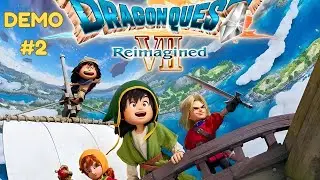 DRAGON QUEST VII Reimagined Demo | Part 2