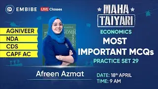 NDA, Agniveer, CDS, CAPF AC 2023 | Economics Most Important MCQs - Practice Set 29 | Afreen Azmat