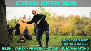 CZECH OPEN 2025 | Lead Card MPO - Round 3 | Back 9 | B&iacute;lek, Vaněk, Vrb&iacute;ček, Nov&aacute;k, Surjomartono