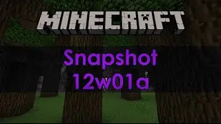 Minecraft - Weekly Snapshot 12w01a