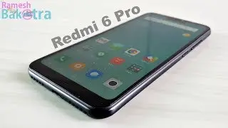 Xiaomi Redmi 6 Pro Unboxing and Full Review