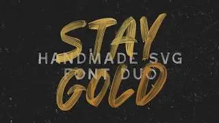 Stay Gold SVG Font Duo - Photoshop & Illustrator Tutorial