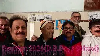 Reunion 2026 students who were together batch 88,D.B.Boys Chittaranjan, West Bengal.                