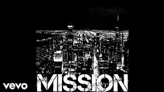 Unknown - Mission (Audio)