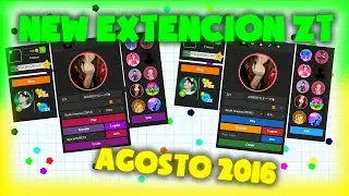 NEW EXTENSION OF ZT AGOSTO 2016 | OGAR.IO V3 | Agar.io | AgarStyle