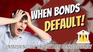 When Bonds Go Bust: Unveiling the Shocking Reality of Defaults!