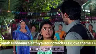 Saath nibhaana saathiya background music 11