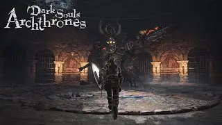 Demon Vanguard Boss Fight (No Damage) [Dark Souls Archthrones]