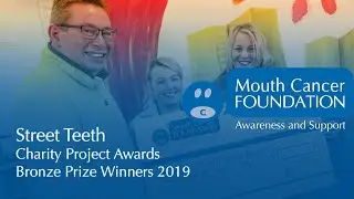 Charity Project Awards - Bronze Winner 2019 - Street Teeth.