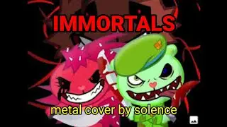happy tree friends amnesia - immortals metal cover de solence