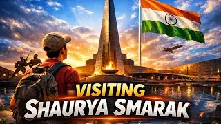 Visiting Shaurya Smarak 🇮🇳 | India&rsquo;s Pride War Memorial | Travel Vlog!!