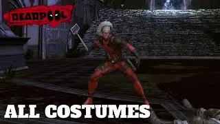 Deadpool All Costumes
