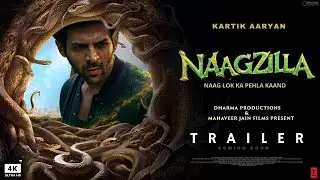 Naagzilla -Trailer | Kartik Aaryan |  Anil Kapoor | Ravi Kishan | Mrighdeep Lamba | 2026
