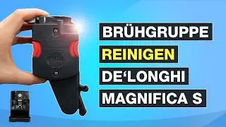 Reinigung Br&uuml;hgruppe Delonghi Magnifica S - NUR SO IST ES RICHTIG ✅ Testventure