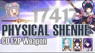 PHYSICAL MAIN DPS C0 Shenhe | Yunjin Shenhe Team | F2P Weapon Dragonspine Spear