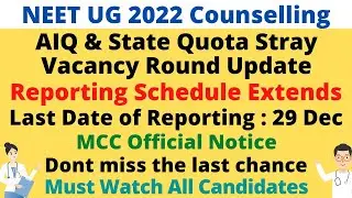 NEET UG Counselling 2022 | Reporting Date Extends for Stray Vacancy Round | MCC Official Update