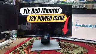 Fix Dell Monitor No 12V Power Issue: Simple DIY Repair 2024 | Created by Afjal Hossain