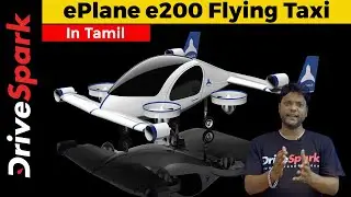 ePlane e200 Flying Taxi | Details in Tamil | Giri Mani