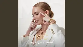 Mic - Move Your Mind