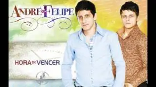 UNIRECORDS - ANDR&Eacute; E FELIPE  HORA DE VENCER