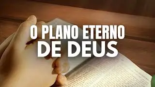O PLANO ETERNO DE DEUS | LIVE 17/21 - PROPÓSITO 21 DIAS