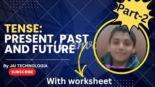 Tense:Present, Past, Future|JAI TECHNOLOGIA|#education #stem #onlinelearning #happynewyear2026