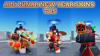All Lunar New Year skins in TDS