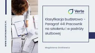 Klasyfikacja budżetowa - Pracownik na szkoleniu i w podróży służbowej